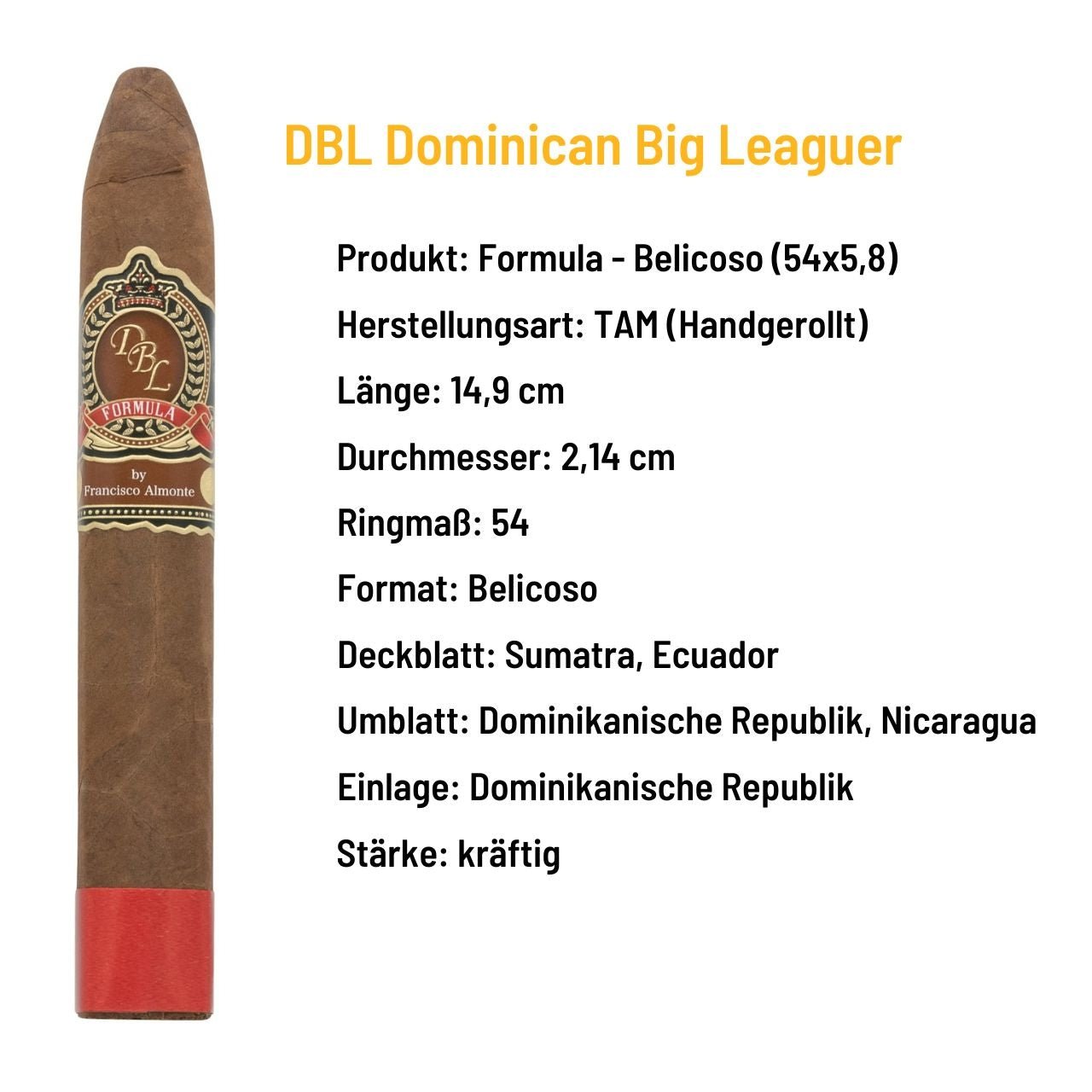 DBL Dominican Big Leaguer - Formula Belicoso - Dominikanische Republik - grillstarshop.comDBL Dominican Big Leaguer - Formula Belicoso - Dominikanische RepublikPasionpurogrillstarshop.com150183800170600751